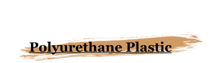 Polyurethane Plastic