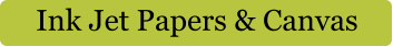 Ink Jet Papers & Canvas