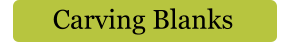 Carving Blanks