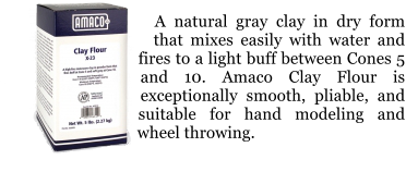 A natural gray clay in dry form that mixes easily with water and fires to a light buff between Cones 5 and 10. Amaco Clay Flour is exceptionally smooth, pliable, and suitable for hand modeling and wheel throwing.