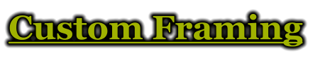 Custom Framing