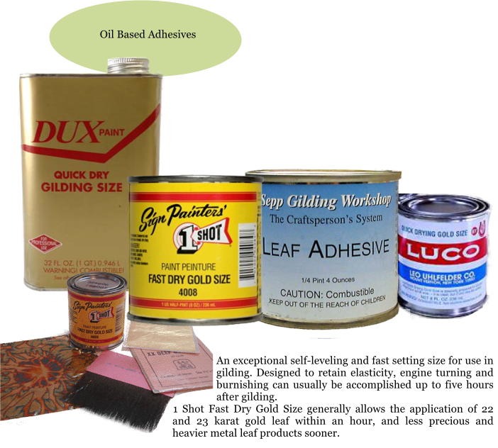 An exceptional self-leveling and fast setting size for use in gilding. Designed to retain elasticity, engine turning and burnishing can usually be accomplished up to five hours after gilding. 1 Shot Fast Dry Gold Size generally allows the application of 22 and 23 karat gold leaf within an hour, and less precious and heavier metal leaf products sooner. Oil Based Adhesives