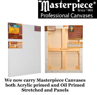 We now carry Masterpiece Canvases both Acrylic primed and Oil Primed Stretched and Panels